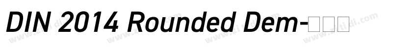 DIN 2014 Rounded Dem字体转换
